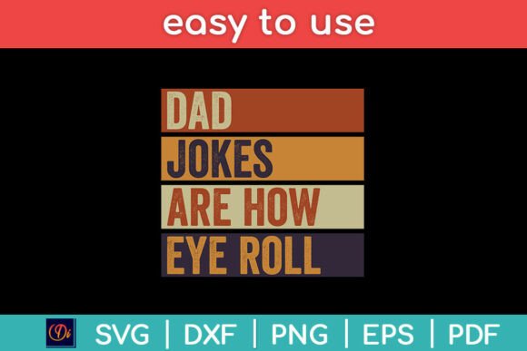Dad Jokes Are How Eye Roll Daddy Pun: A Designer’s Review