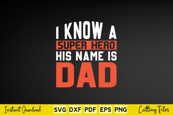 I Know Super Hero His Name is Dad: A Designer's Review