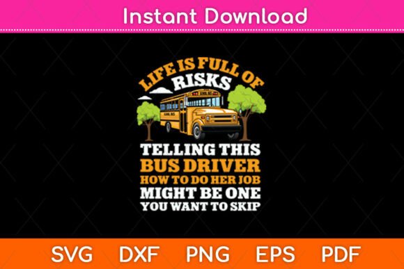 Reviewing Life is Full of Risks Bus-Driver School