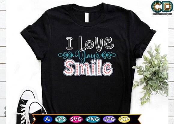 Reviewing the I LOVE YOUR SMILE Valentine Design
